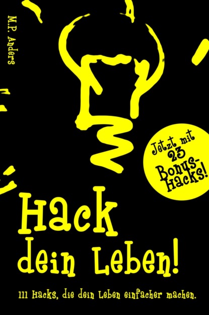 Hack dein Leben! (M.P. Anders). 