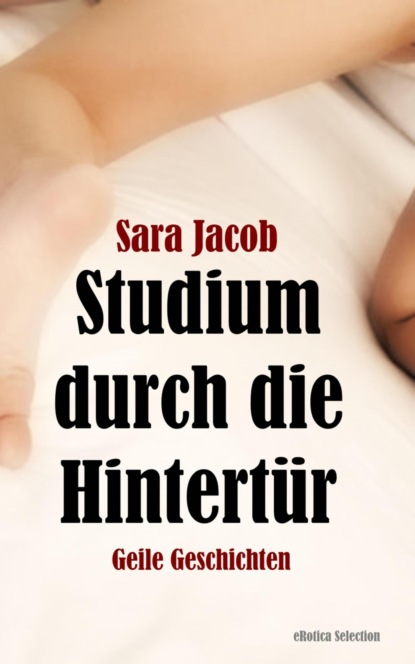 Studium durch die Hintertür (Sara Jacob). 