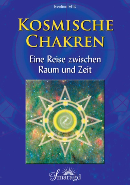 Kosmische Chakren (Eveline Ehß). 