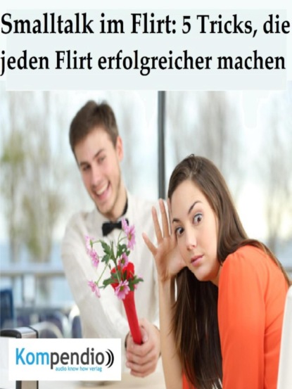 Smalltalk im Flirt