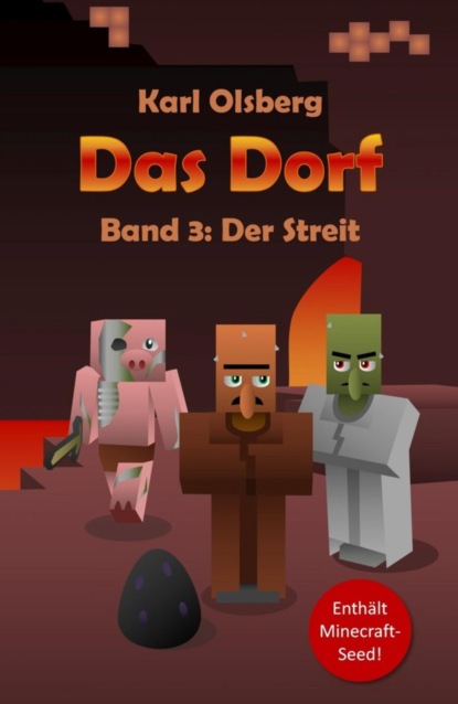 Das Dorf: Der Streit (Karl Olsberg). 