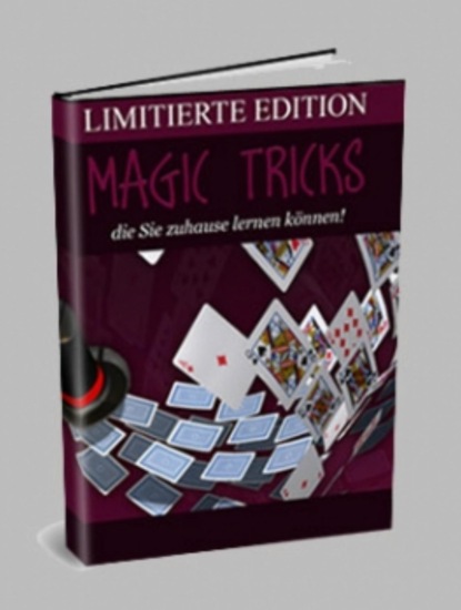 Magic Tricks die Sie zuhause lernen k?nnen