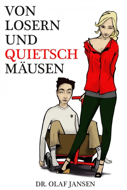 Обложка книги Von Losern und Quietschmäusen, Olaf Jansen