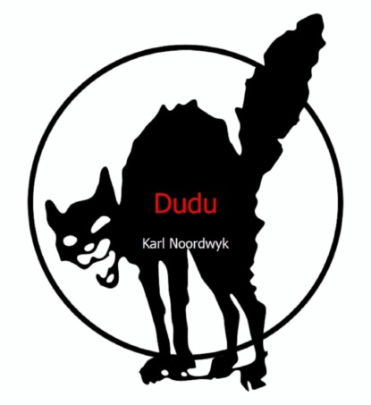 Dudu (Karl Noordwyk). 