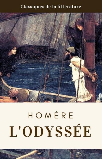 L'Odyssée (Nouvelle Edition) (Hómêros Homère). 