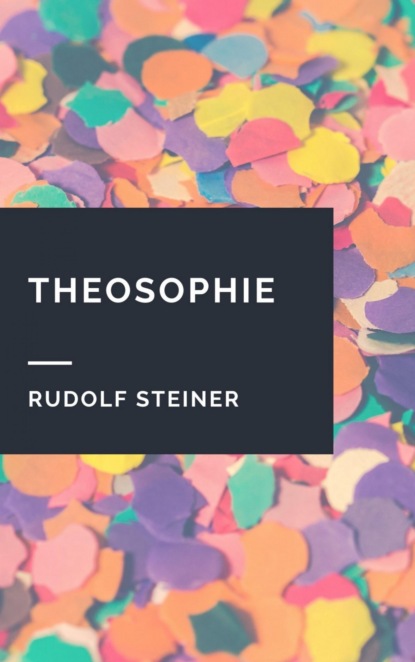 Rudolf Steiner: Theosophie