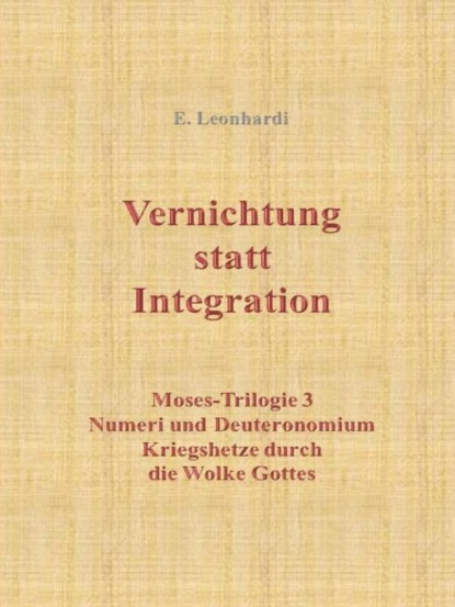 Vernichtung statt Integration