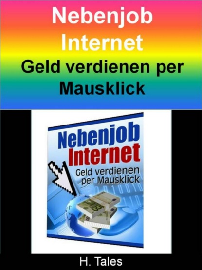 Nebenjob Internet (Henriko Tales). 