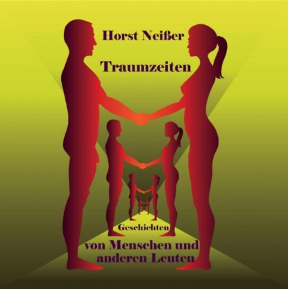 Traumzeiten (Horst Neisser). 