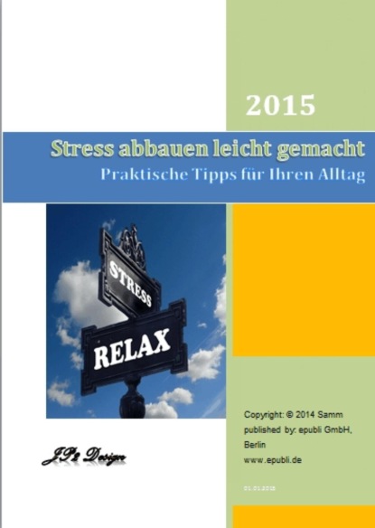 Stress abbauen leicht gemacht