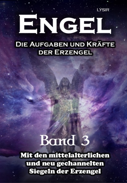 Engel - Band 3 (Frater LYSIR). 