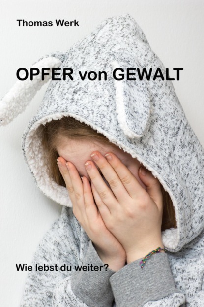 Opfer von Gewalt (Thomas Werk). 