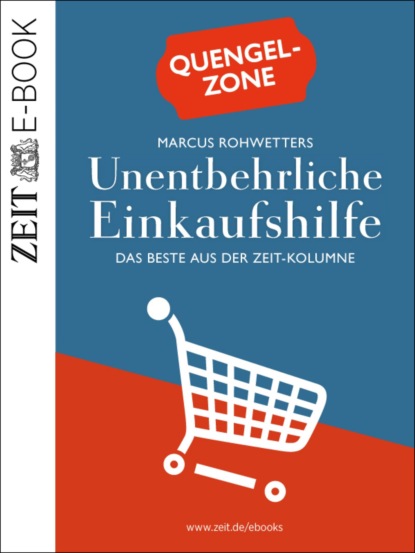 Quengelzone (DIE ZEIT). 