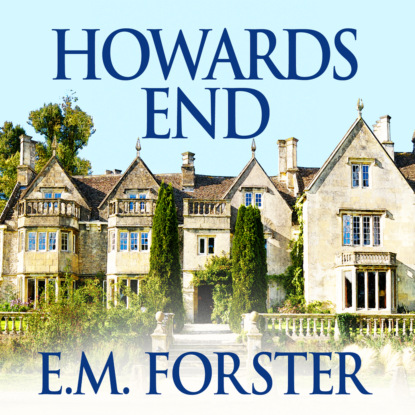 Howards End (Unabridged) - E.M.  Forster