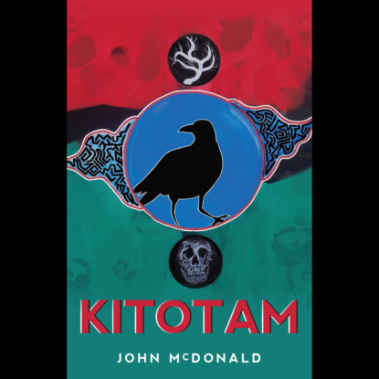 Kitotam - He Speaks to It (Unabridged) (John  McDonald). 