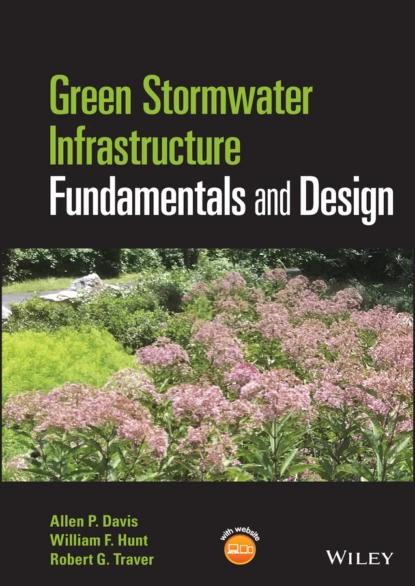 Обложка книги Green Stormwater Infrastructure Fundamentals and Design, Allen P. Davis