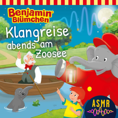 Benjamin Bl?mchen, Klangreise abends am Zoosee (ASMR)
