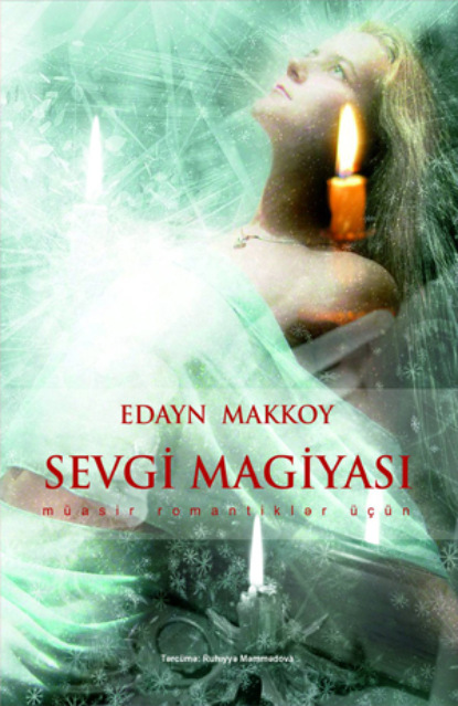 Sevgi magiyası (Edayn Makkoy). 