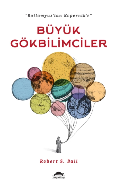 Обложка книги Büyük gökbilimciler, Robert Ball