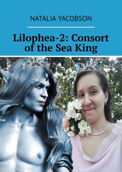 Lilophea-2: Consort ofthe SeaKing