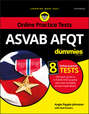 ASVAB AFQT For Dummies. With Online Practice Tests