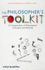 The Philosopher\'s Toolkit. A Compendium of Philosophical Concepts and Methods