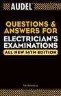 Audel Questions and Answers for Electrician\'s Examinations