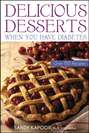 Delicious Desserts When You Have Diabetes. Over 150 Recipes
