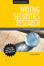 Writing Securities Research. A Best Practice Guide