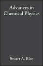 Advances in Chemical Physics. Volume 143