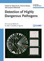 Detection of Highly Dangerous Pathogens