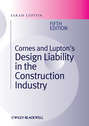 Cornes and Lupton\'s Design Liability in the Construction Industry