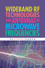 Wideband RF Technologies and Antennas in Microwave Frequencies