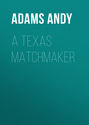 A Texas Matchmaker