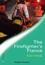 The Firefighter\'s Fiance