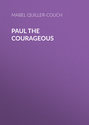 Paul the Courageous