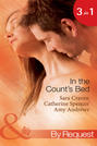 In The Count\'s Bed: The Count\'s Blackmail Bargain \/ The French Count\'s Pregnant Bride \/ The Italian Count\'s Baby