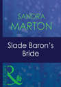 Slade Baron\'s Bride