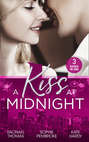 A Kiss At Midnight: New Year at the Boss\'s Bidding \/ Slow Dance with the Best Man \/ The Greek Doctor\'s New-Year Baby