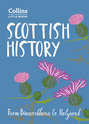 Scottish History: From Bannockburn to Holyrood