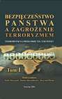 Bezpieczeństwo państwa a zagrożenie terroryzmem. Terroryzm na przełomie XX i XXI w. Część I