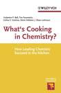 What\'s Cooking in Chemistry?