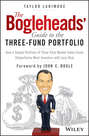 The Bogleheads\' Guide to the Three-Fund Portfolio