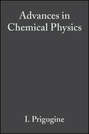 Advances in Chemical Physics. Volume 117