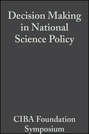 Decision Making in National Science Policy
