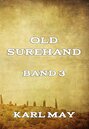 Old Surehand, Band 3