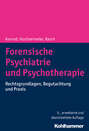 Forensische Psychiatrie und Psychotherapie