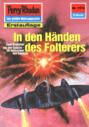 Perry Rhodan 1574: In den Händen des Folterers