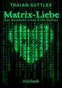 Matrix-Liebe