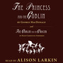 The Princess and The Goblin \/ The Goblin and the Grocer (Unabridged)